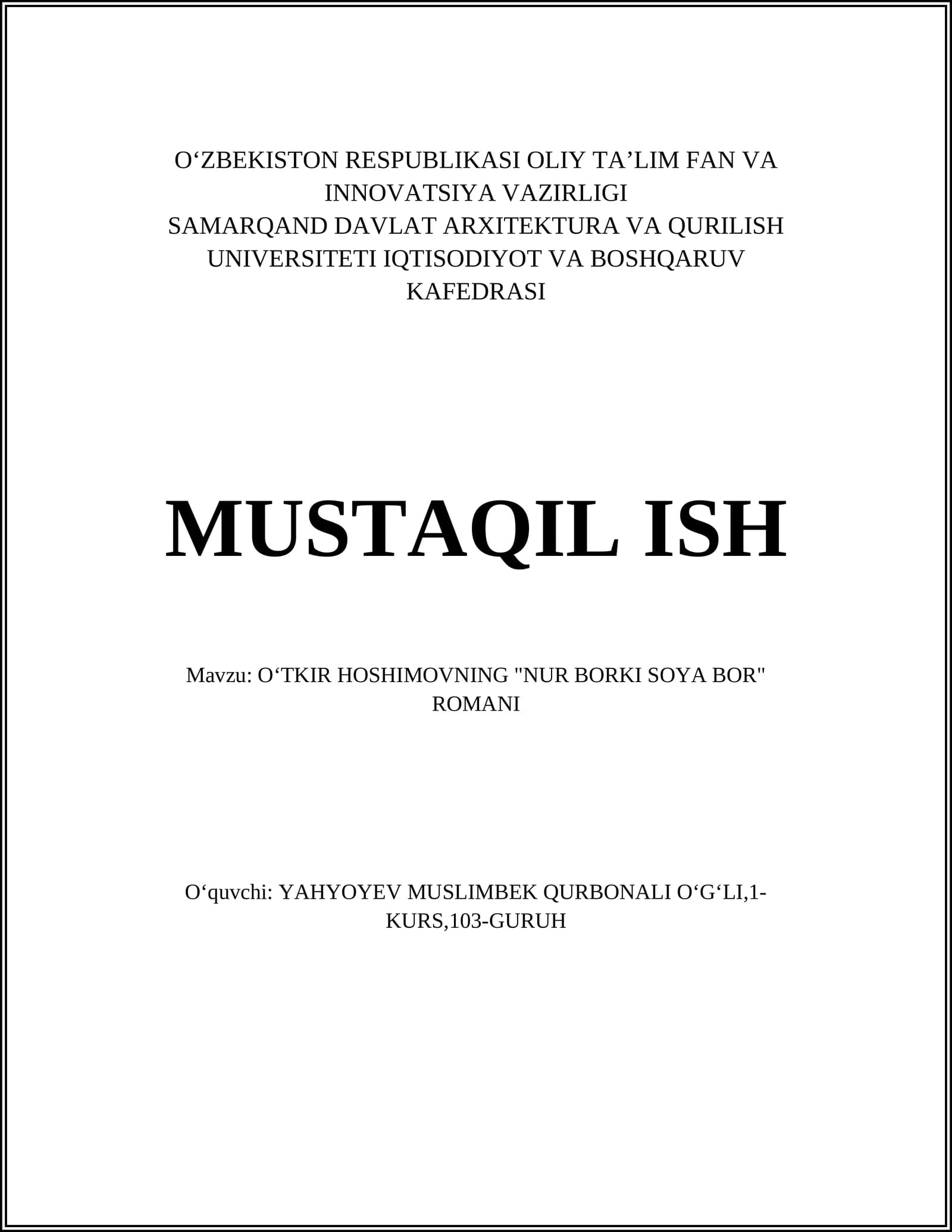 OʻTKIR HOSHIMOVNING "NUR BORKI SOYA BOR" ROMANI