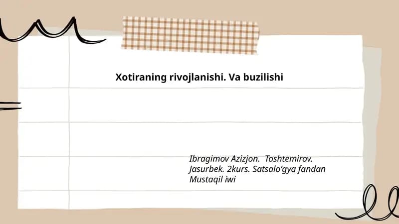 Xotiraning rivojlanishi. Va buzilishi