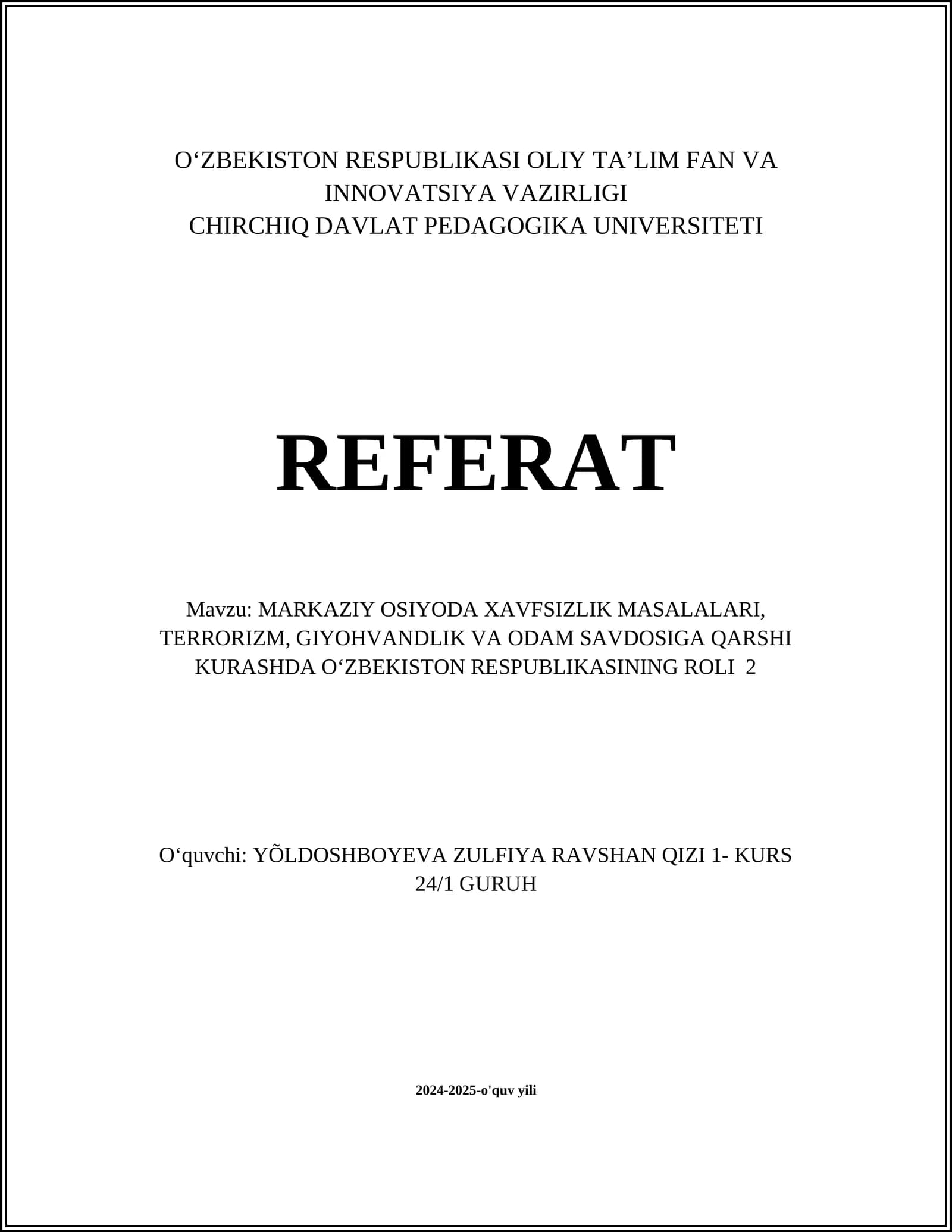 MARKAZIY OSIYODA XAVFSIZLIK MASALALARI, TERRORIZM, GIYOHVANDLIK VA ODAM SAVDOSIGA QARSHI KURASHDA O‘ZBEKISTON RESPUBLIKASINING ROLI 2