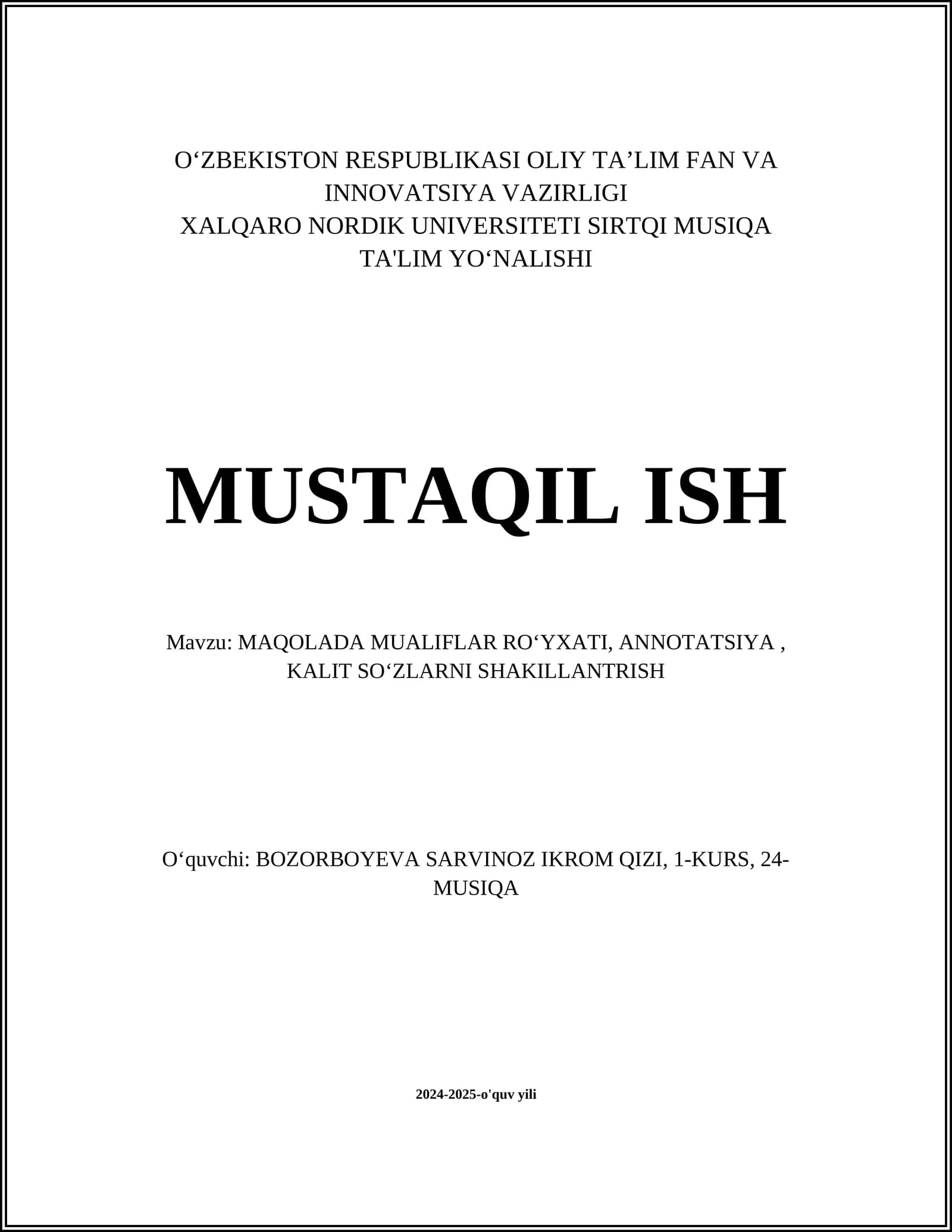 MAQOLADA MUALIFLAR ROʻYXATI, ANNOTATSIYA, KALIT SOʻZLARNI SHAKILLANTRISH