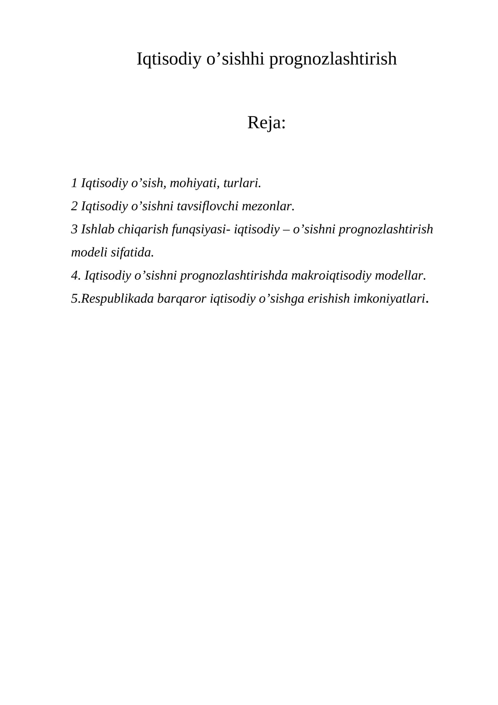 Iqtisodiy o’sishni prognozlashtirish