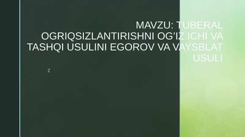 OGRIQSIZLANTIRISHNI OG’IZ ICHI VA TASHQI USULINI EGOROV VA VAYSBLAT USULI