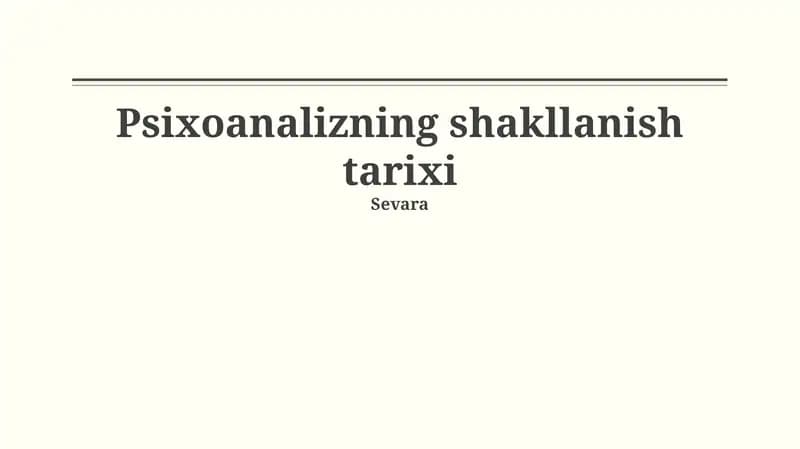Psixoanalizning shakllanish tarixi