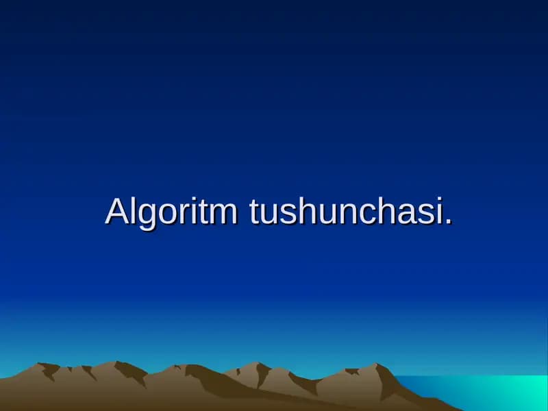 Algoritmtushunchasi