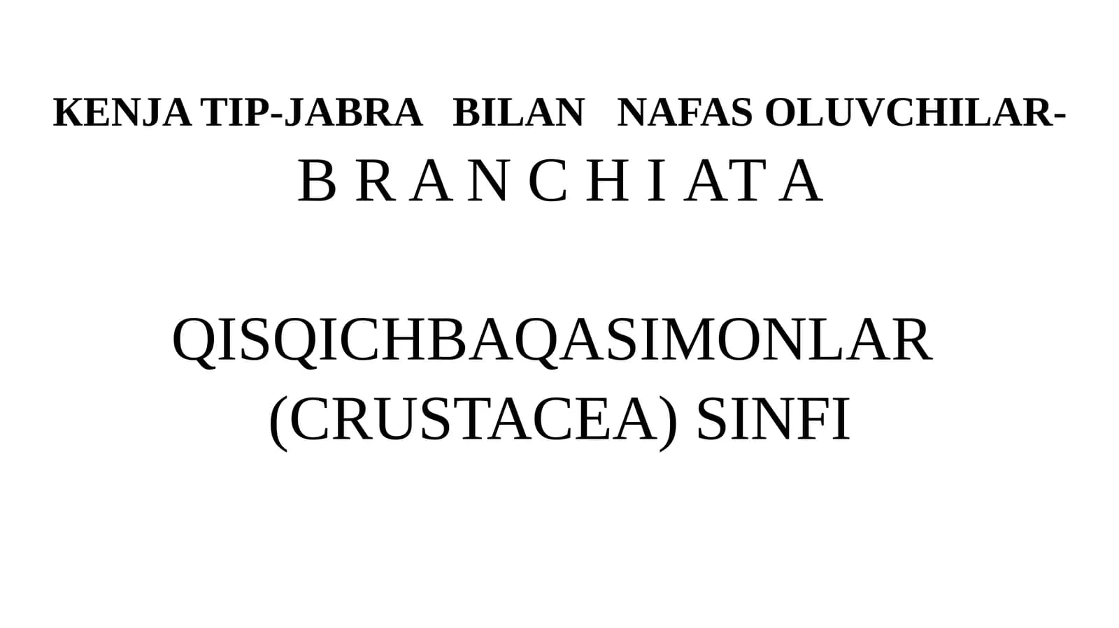 QISQICHBAQASIMONLAR(CRUSTACEA) SINFI