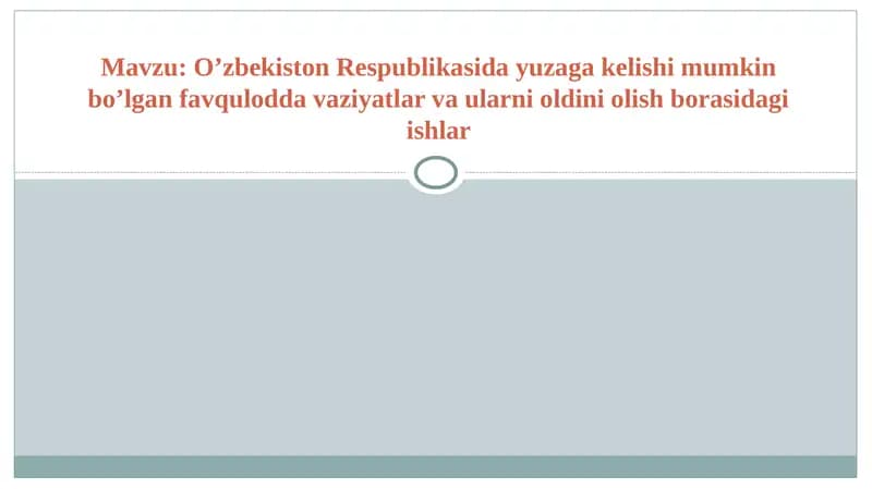 O’zbekiston Respublikasida yuzaga kelishi mumkin bo’lgan favqulodda vaziyatlar va ularni oldini olish borasidagi ishlar