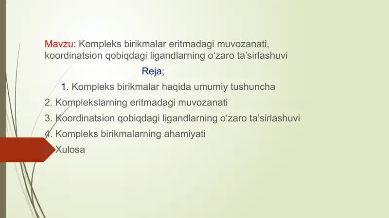 Kompleks birikmalar eritmadagi muvozanati, koordinatsion qobiqdagi ligandlarning o‘zaro ta’sirlashuvi