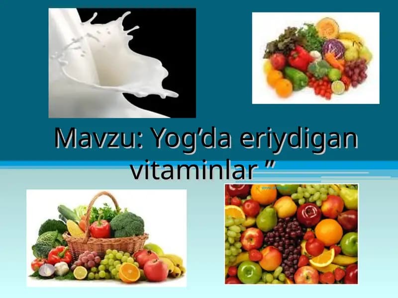 Yog’da eriydigan vitaminlar