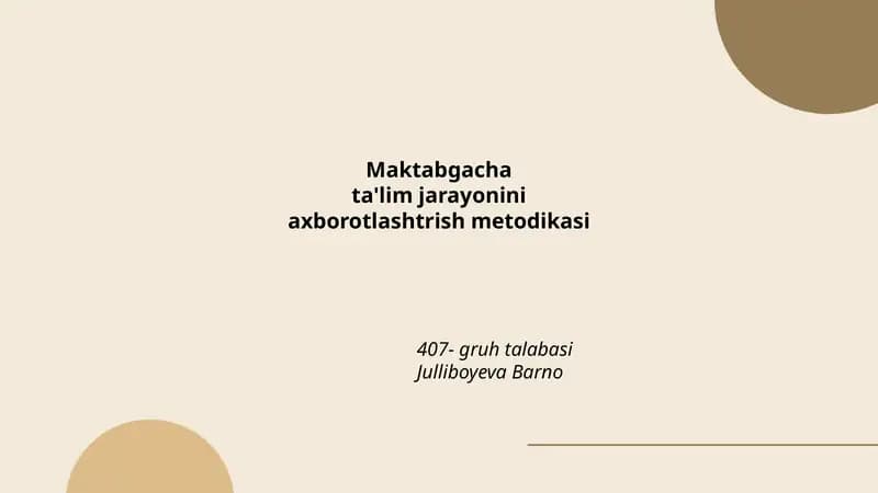 Maktabgacha ta'lim jarayonini axborotlashtrish metodikasi