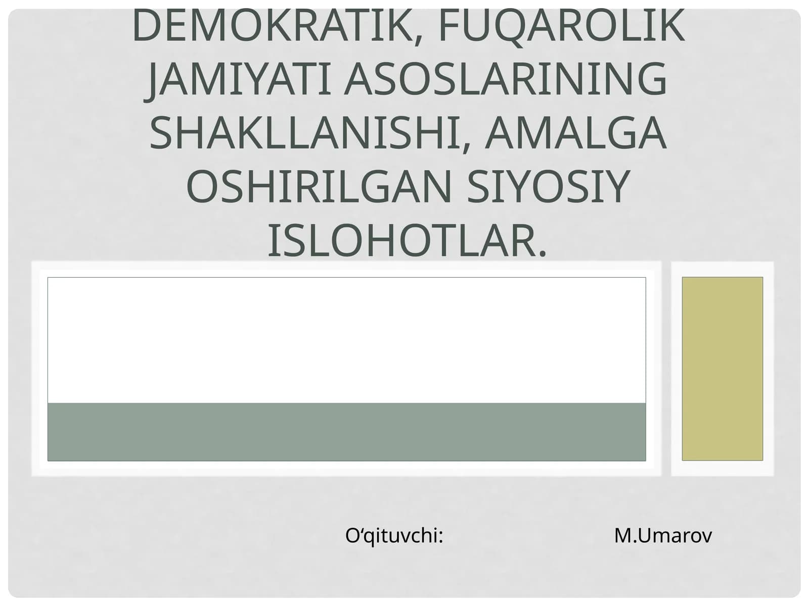 O‘zbekistonda demokratik, fuqarolik jamiyati asoslarining shakllanishi