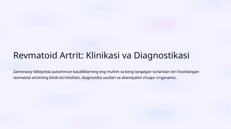 Revmatoid Artrit: Klinikasi va Diagnostikasi