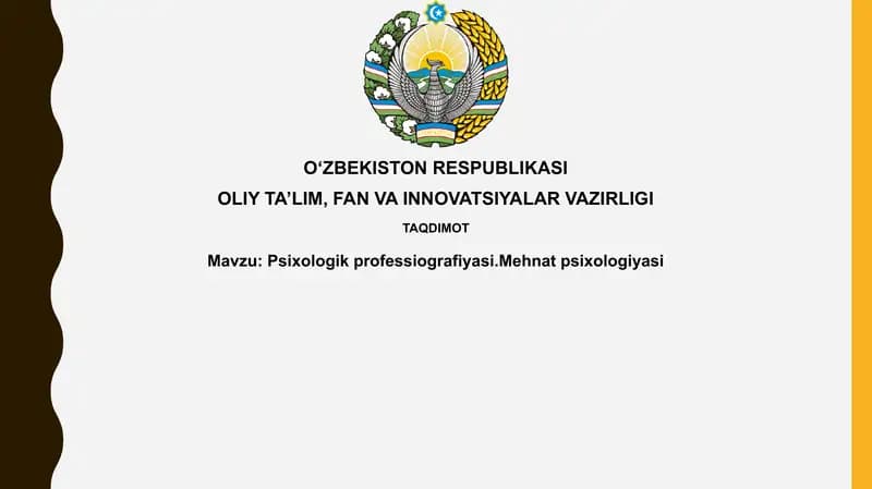 Psixologikprofessiografiyasi.Mehnatpsixologiyasi