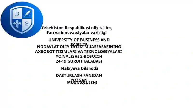 DASTURLASH FANIDAN YOZGAN MUSTAQIL ISHI