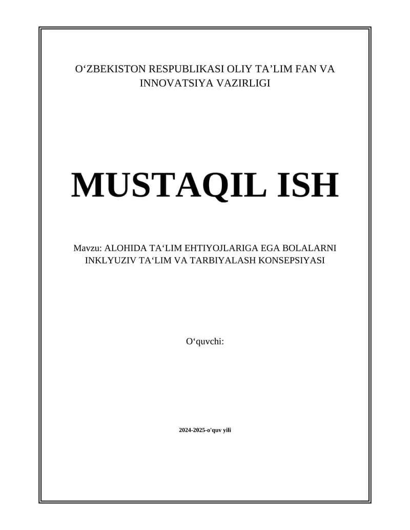 ALOHIDA TA‘LIM EHTIYOJLARIGA EGA BOLALARNI INKLYUZIV TA‘LIM VA TARBIYALASH KONSEPSIYASI