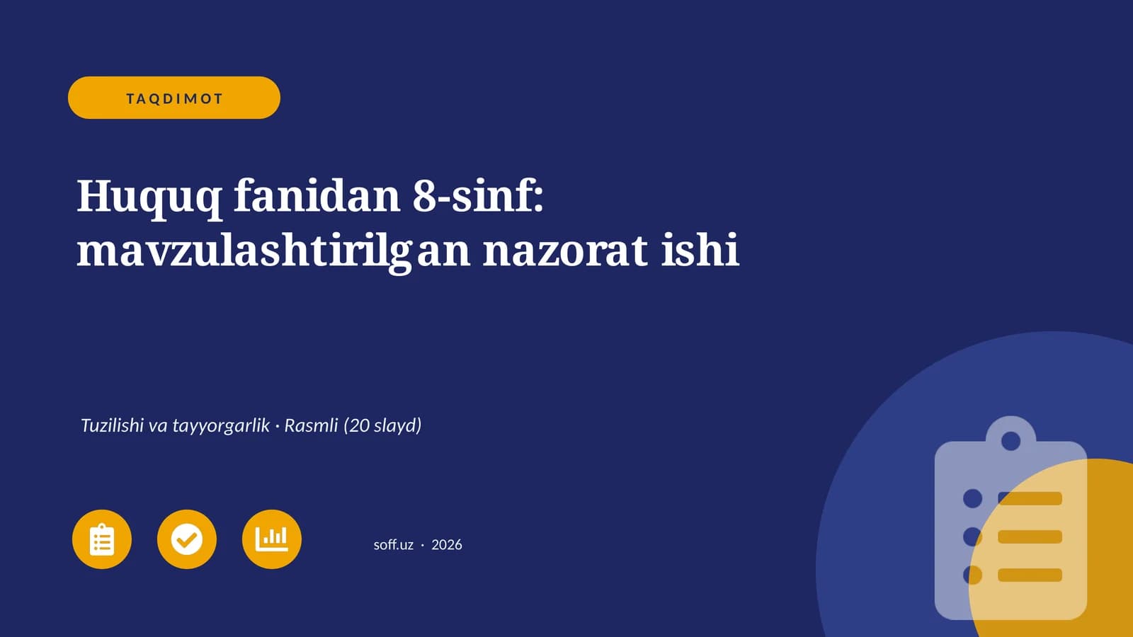 Huquq fanidan 8-sinf: mavzulashtirilgan nazorat ishi