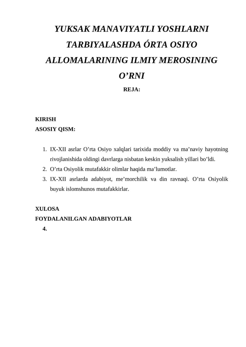 YUKSAK MANAVIYATLI YOSHLARNI TARBIYALASHDA ÓRTA OSIYO ALLOMALARINING ILMIY MEROSINING O’RNI