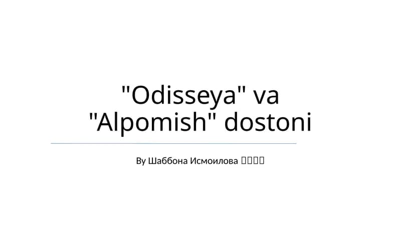 "Odisseya" va "Alpomish" dostoni