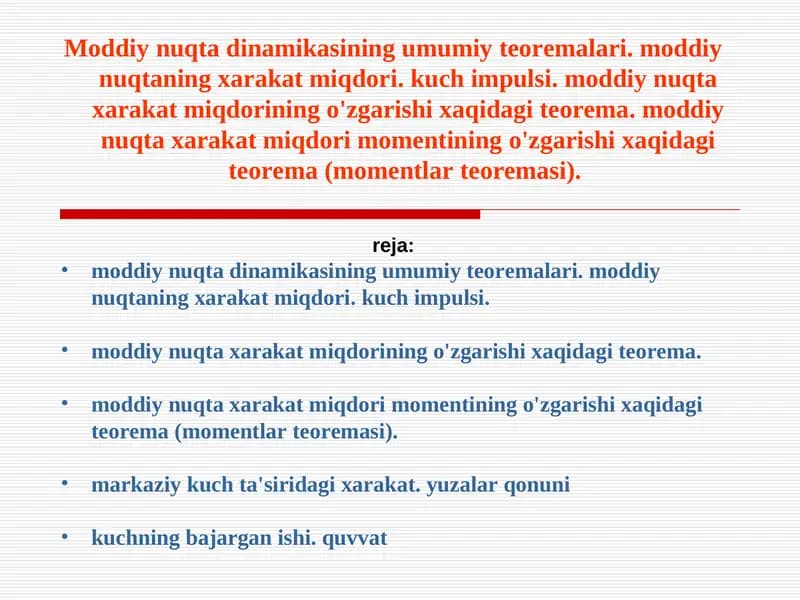 Moddiy nuqtalar dinamikasining umumiy teoremalari