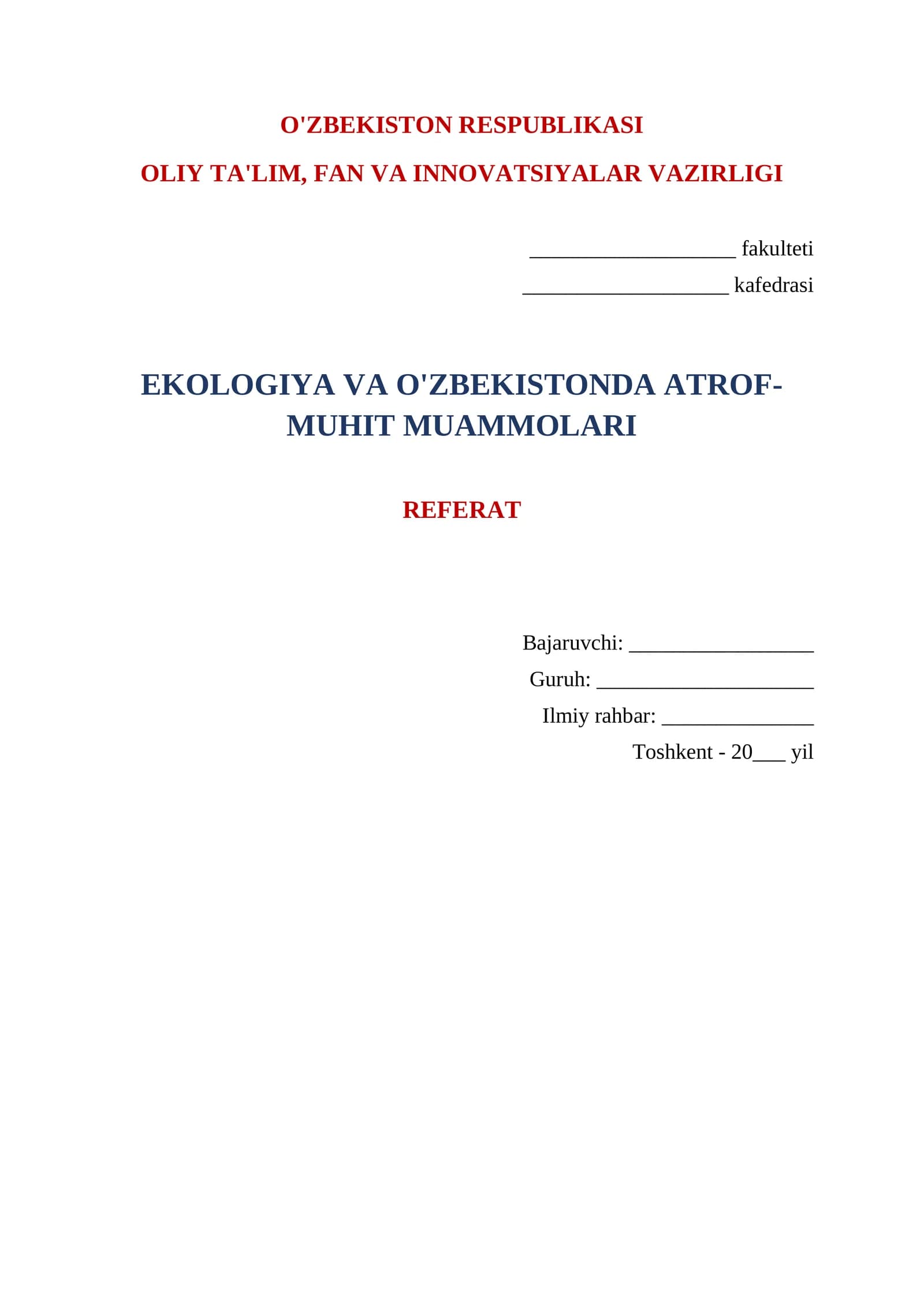 O'ZBEKISTONDA EKOLOGIYA VA ATROF-MUHIT MUAMMOLARI