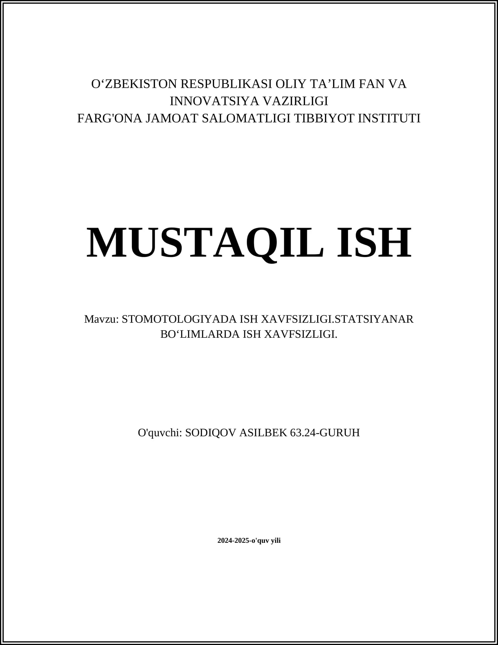 STOMOTOLOGIYADA ISH XAVFSIZLIGI.STATSIYANAR BOʻLIMLARDA ISH XAVFSIZLIGI