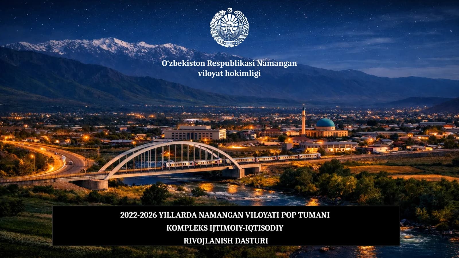 2022-2026 YILLARDA NAMANGAN VILOYATI POP TUMANI KOMPLEKS IJTIMOIY-IQTISODIY RIVOJLANISH DASTURI