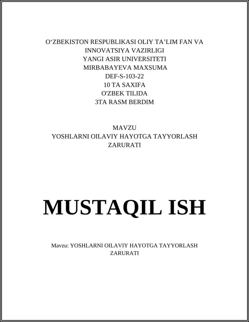 YOSHLARNI OILAVIY HAYOTGA TAYYORLASH ZARURATI