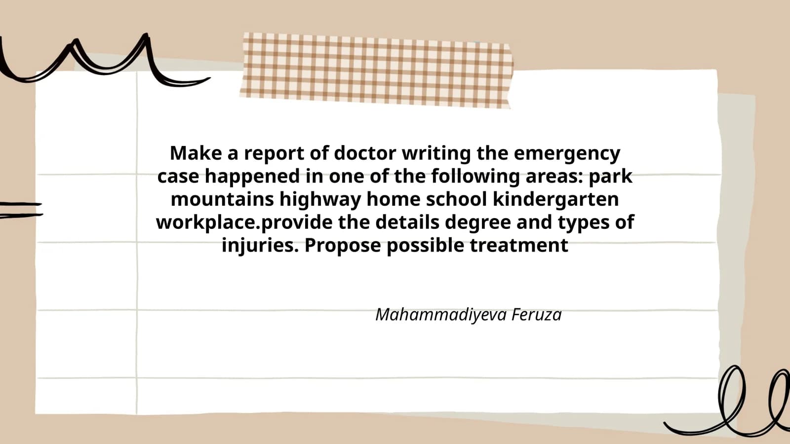 Doctor's Report on Emergency Case