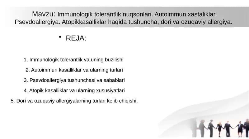 Immunologik tolerantlik nuqsonlari. Autoimmun xastaliklar. Psevdoallergiya. Atopikkasalliklar haqida tushuncha, dori va ozuqaviy allergiya