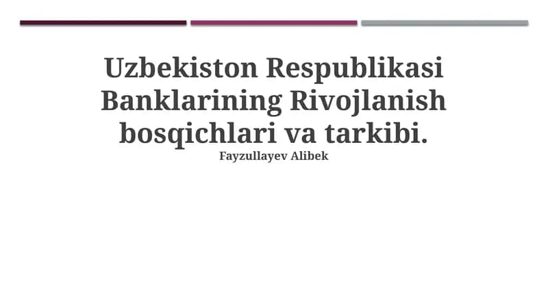 Banklarining Rivojlanish Bosqichlari va Tarkibi