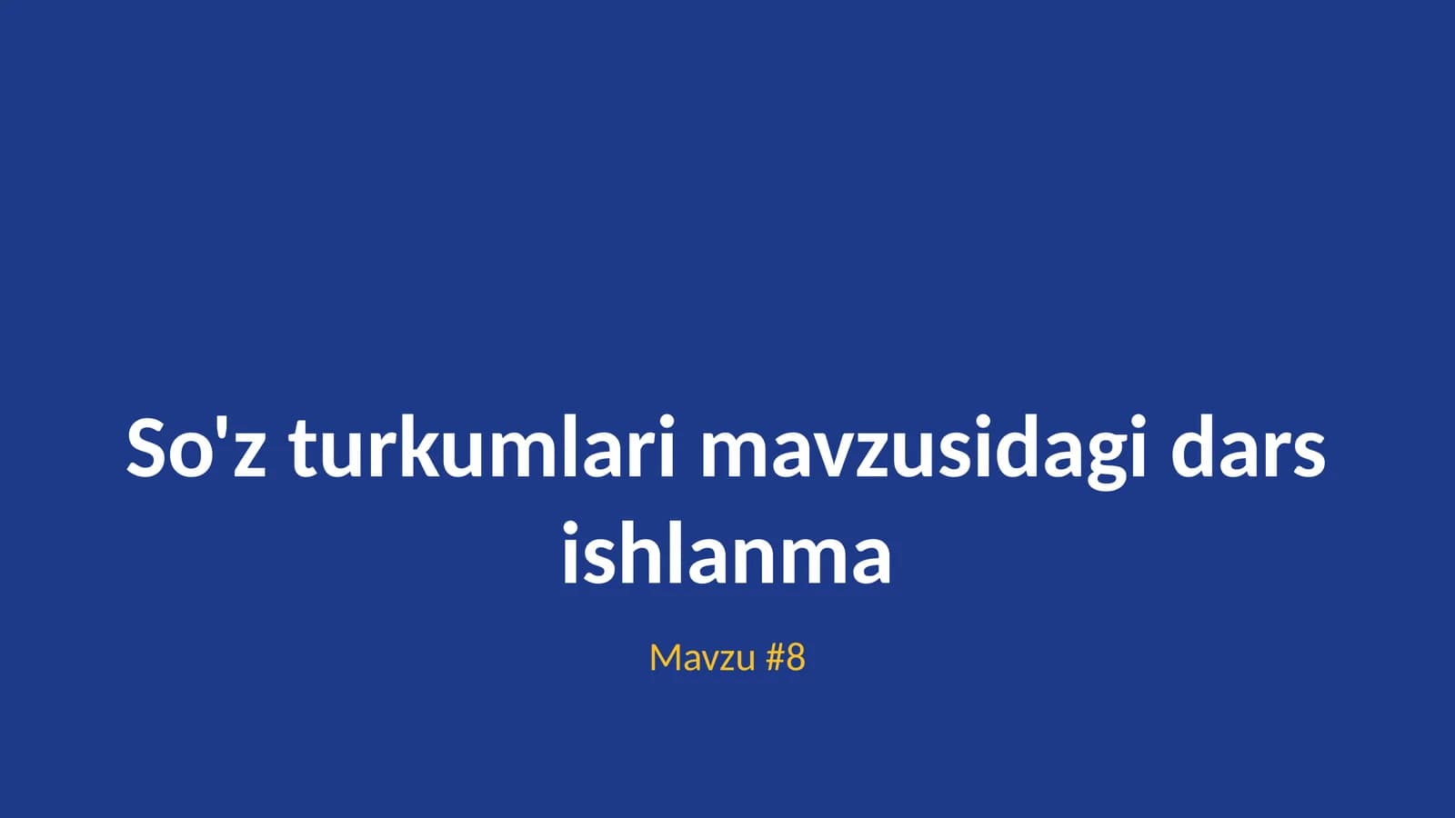 So'z turkumlari mavzusidagi dars ishlanma