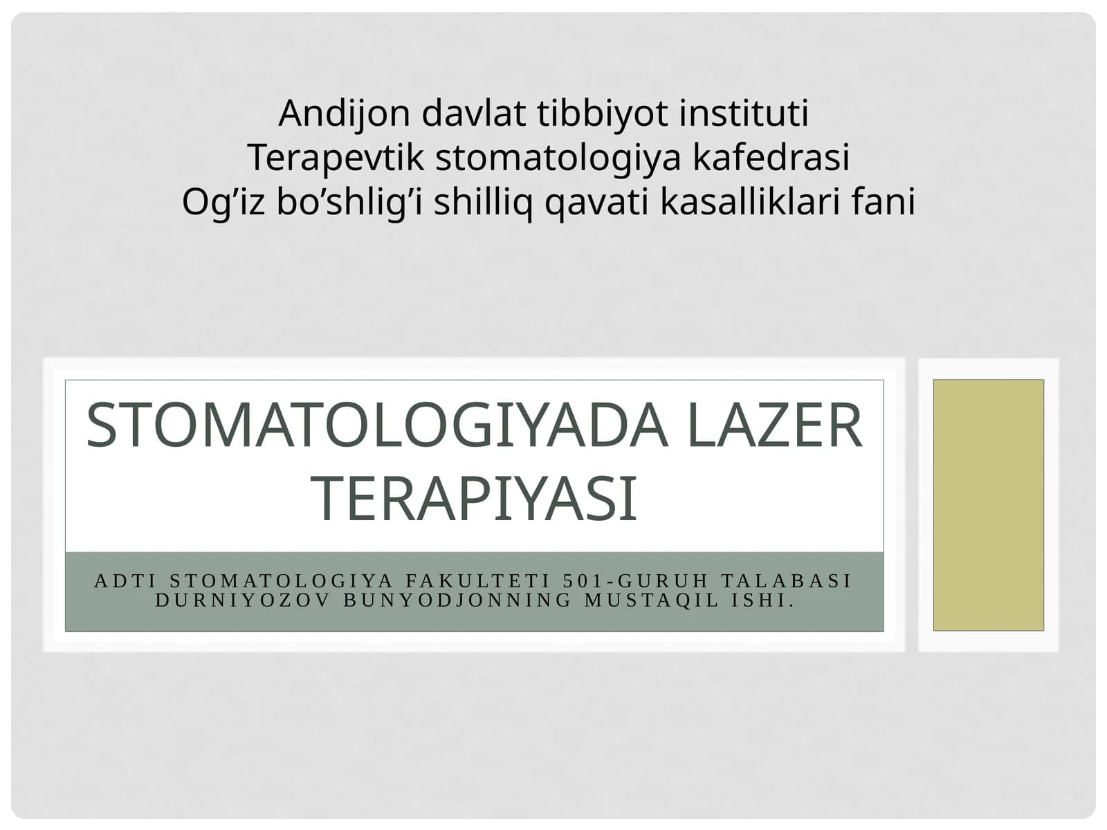 STOMATOLOGIYADA LAZER TERAPIYASI