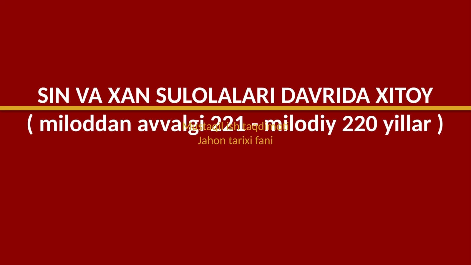 Sin va Xan sulolalari davrida Xitoy