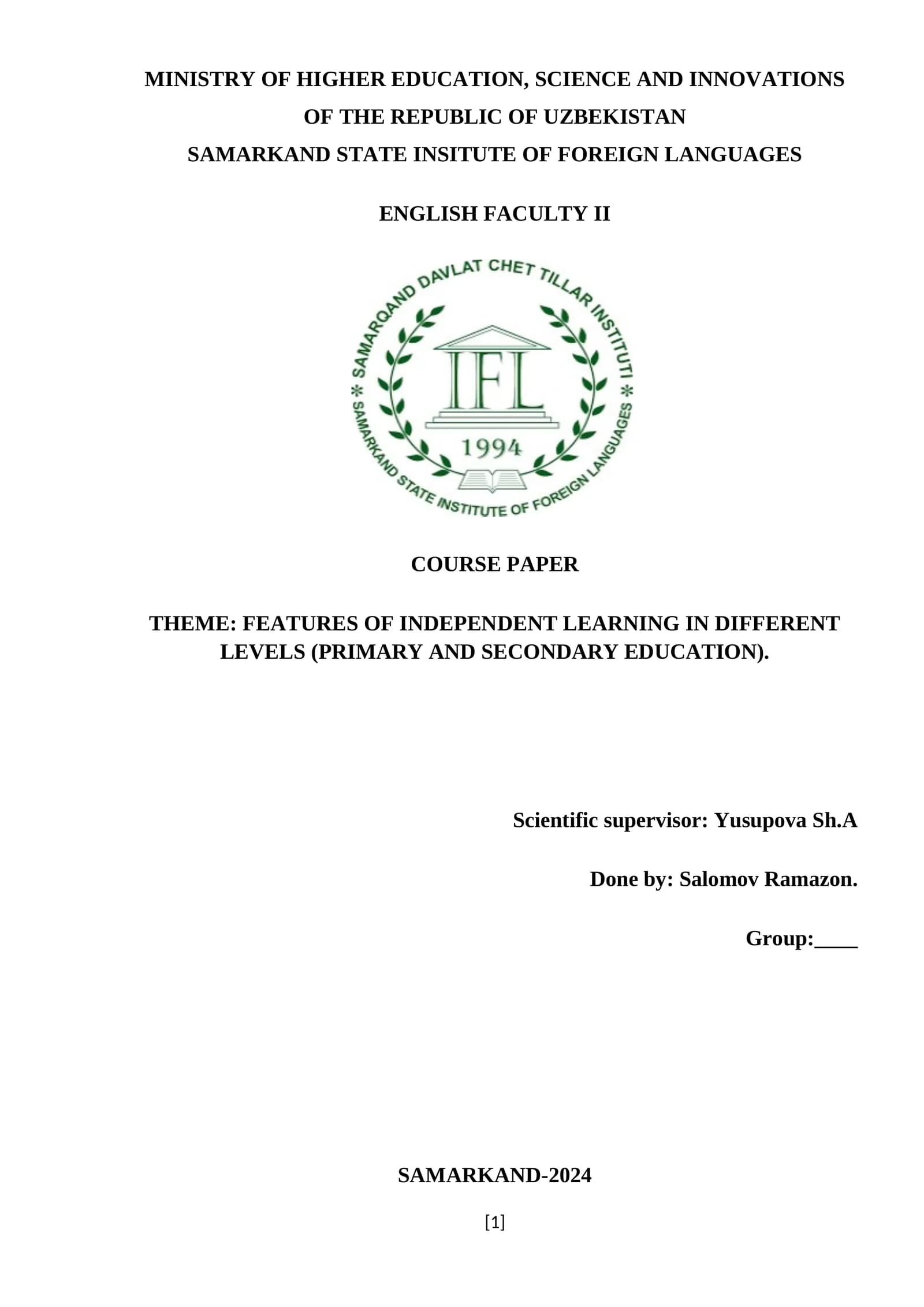 COURSE PAPER: FEATURES OF INDEPENDENT LEARNING IN DIFFERENT LEVELS (PRIMARY AND SECONDARY EDUCATION)