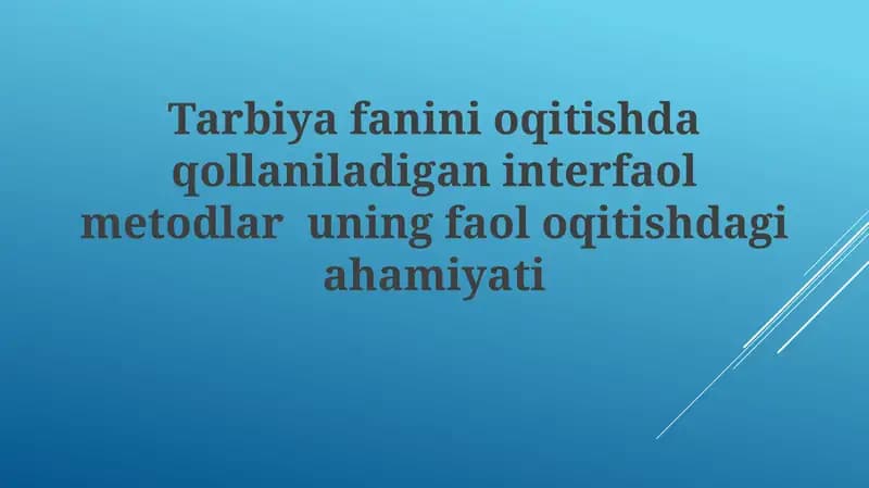 Tarbiya fanini o'qitishda interaktiv usullar
