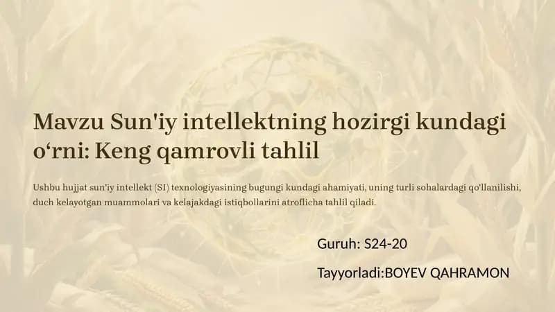 Sun'iy intellektning hozirgi kundagi oʻrni: Keng qamrovli tahlil