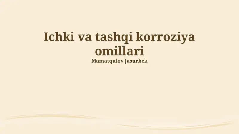 Ichki va tashqi korroziya omillari