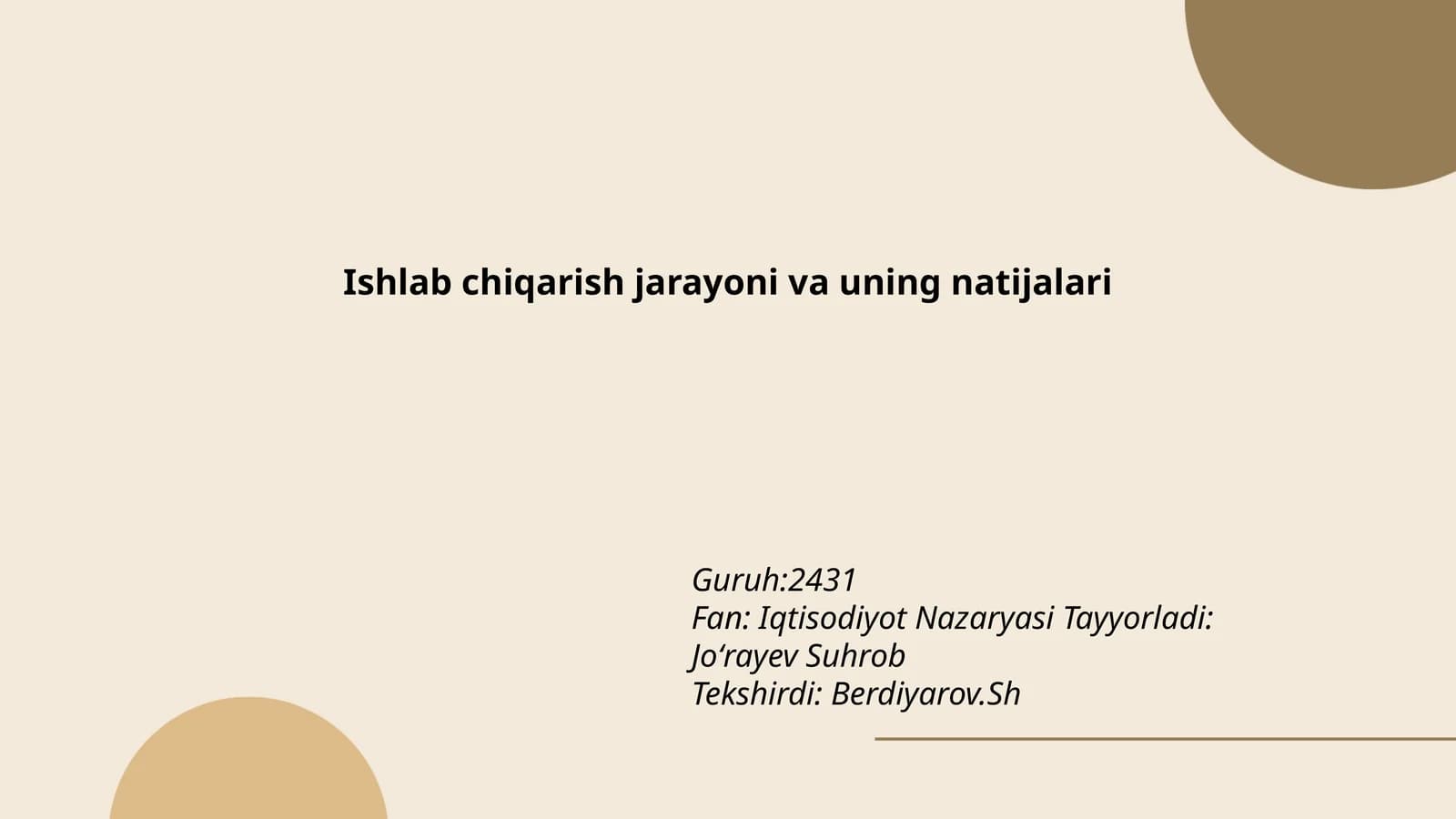 Ishlab chiqarish jarayoni va uning natijalari