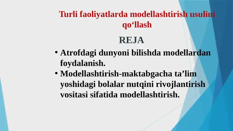 Turli faoliyatlarda modellashtirish usulini qo‘llash
