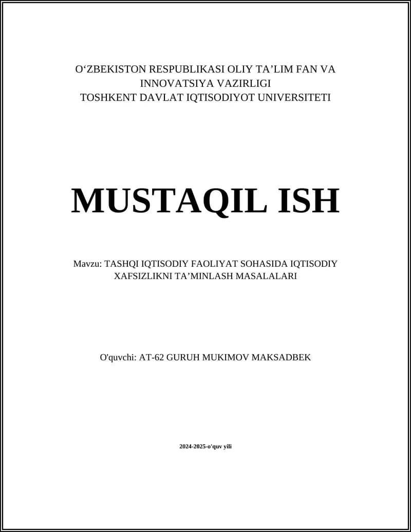 TASHQI IQTISODIY FAOLIYAT SOHASIDA IQTISODIY XAFSIZLIKNI TA’MINLASH MASALALARI