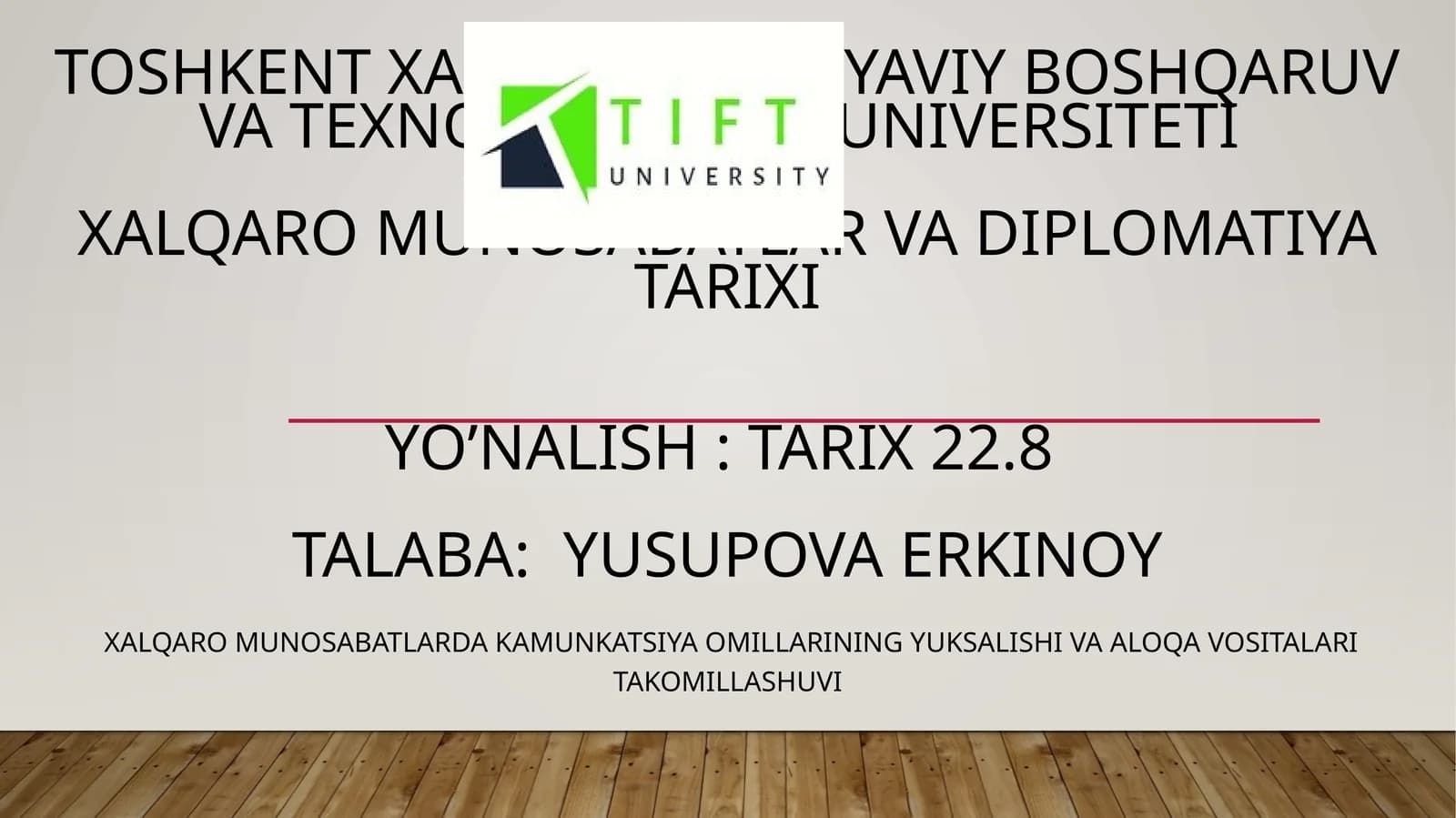 Xalqaro munosabatlar va Diplomatiya Tarixi