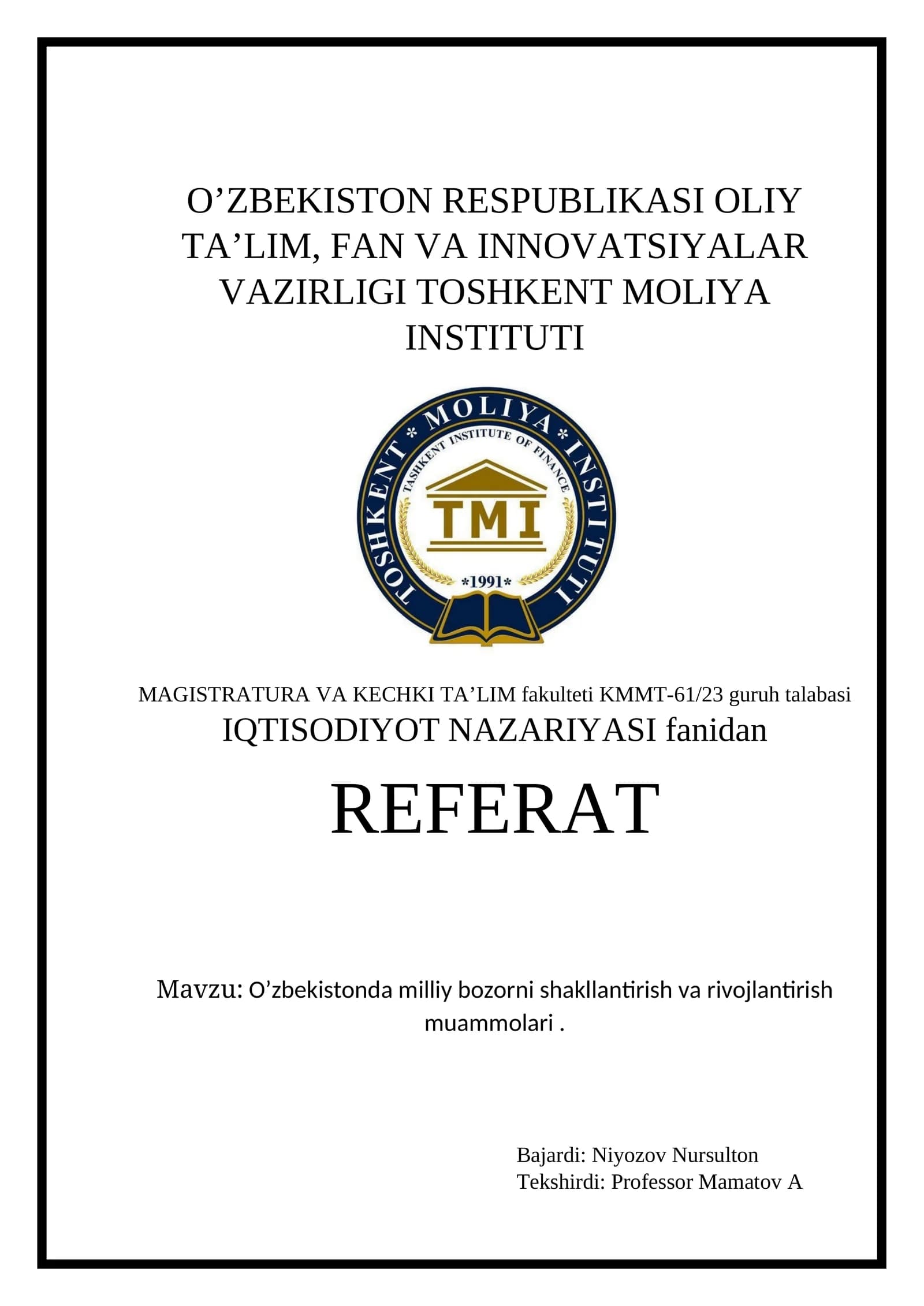 O’zbekistonda milliy bozorni shakllantirish va rivojlantirish muammolari REFERAT