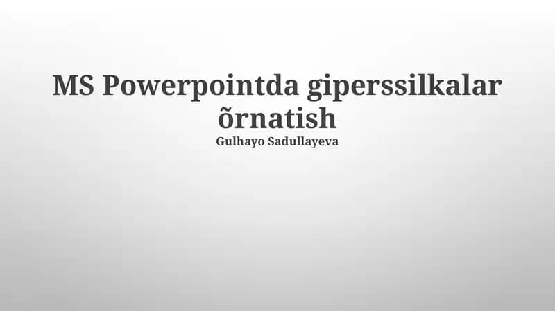 MS PowerPointda giperssilkalar õrnatish