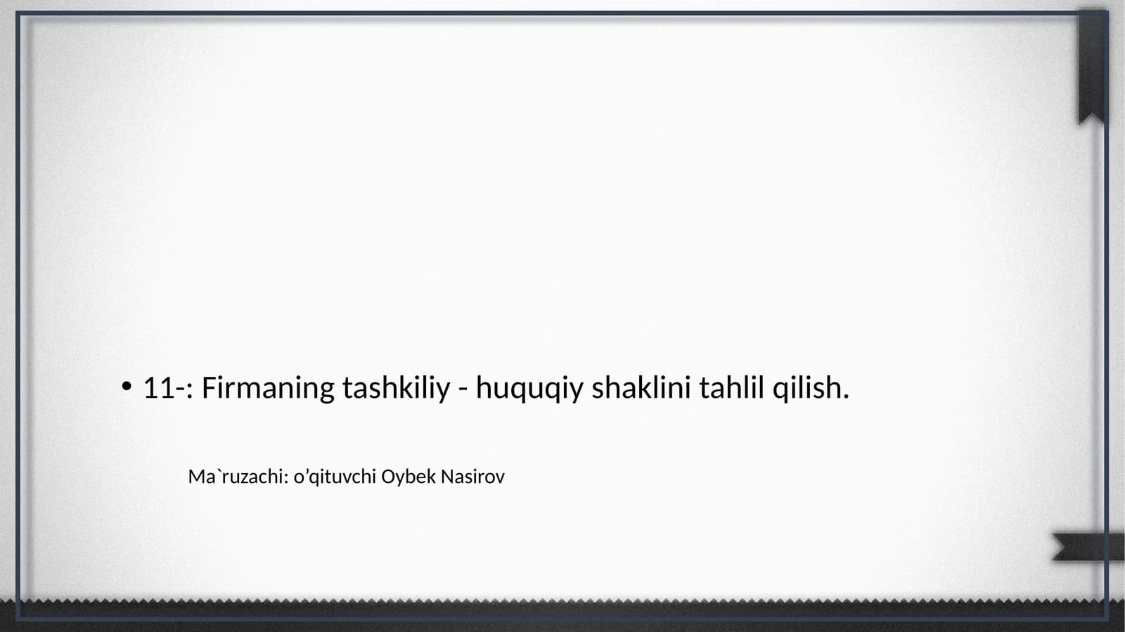 Firmaning tashkiliy - huquqiy shaklini tahlil qilish