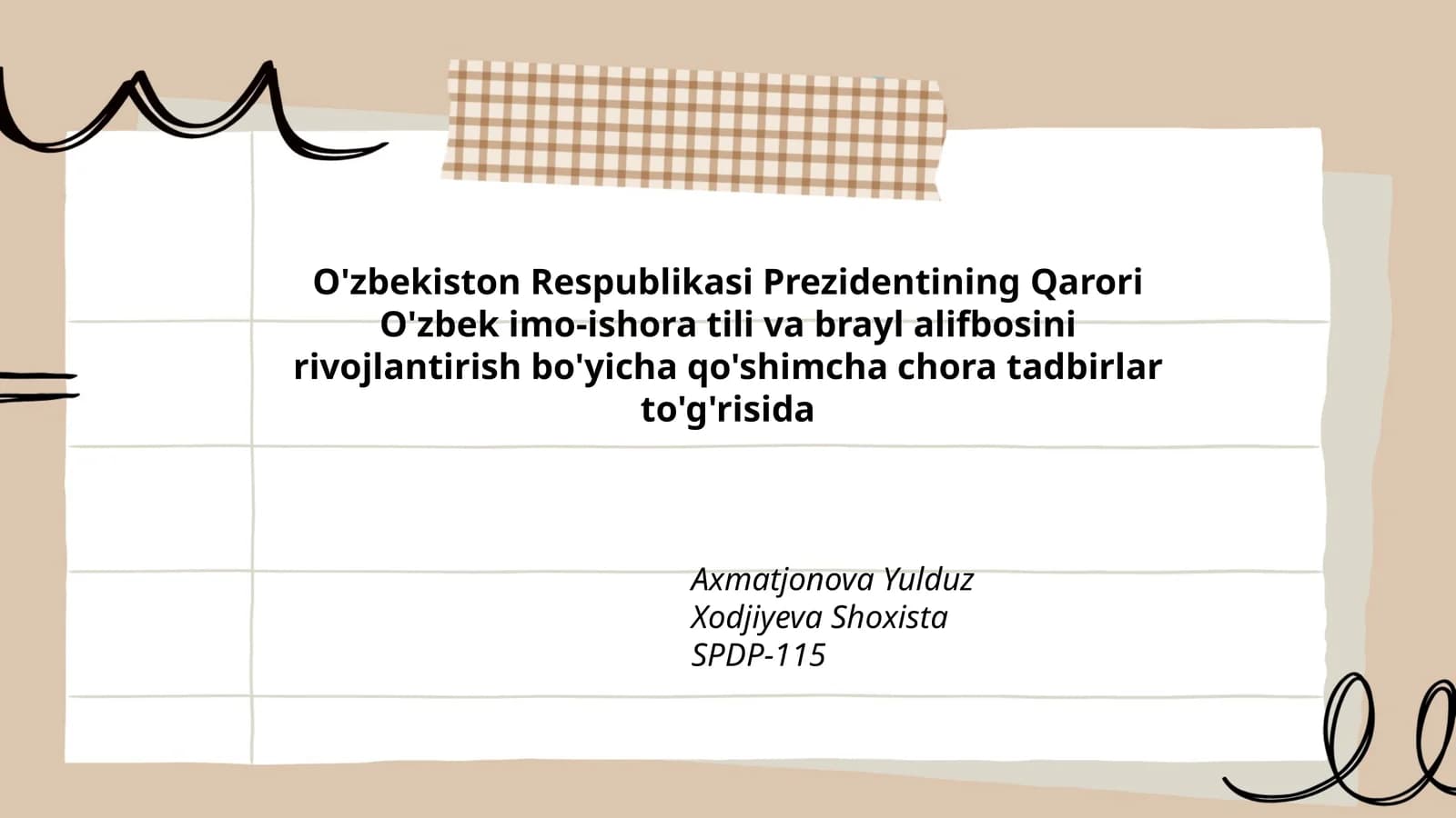O'zbek imo-ishora tili va brayl alifbosini rivojlantirish bo'yicha qo'shimcha chora tadbirlar