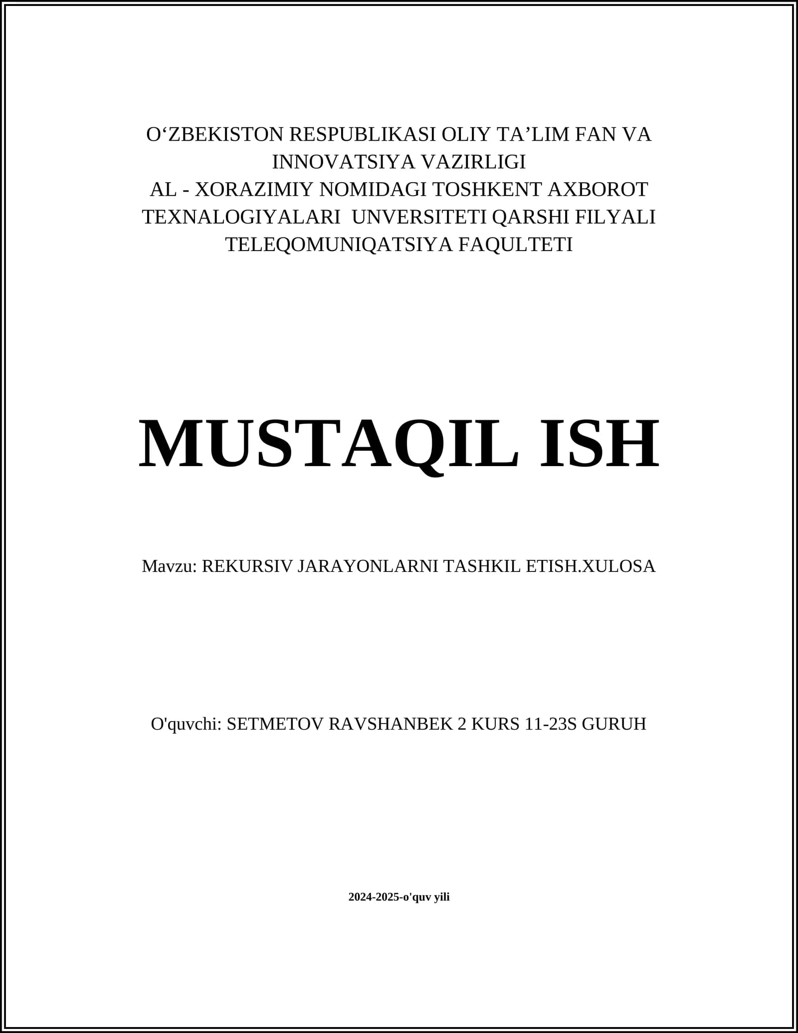 REKURSIV JARAYONLARNI TASHKIL ETISH.XULOSA