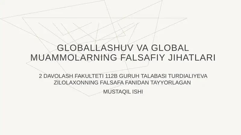 Globallashuvva globalmuammolarning falsafiy jihatlari