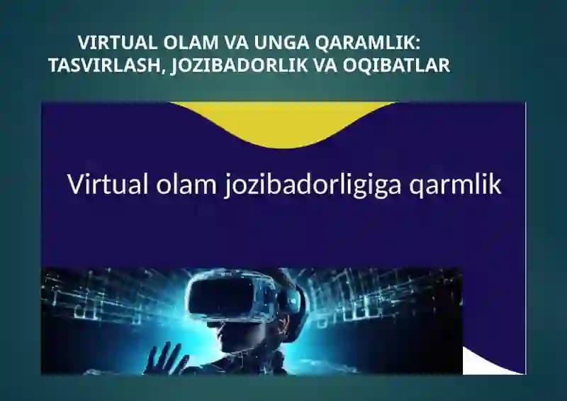 Virtual olam va unga qarshilik: Tasvirlash, jozibadorlik va oqibatlar