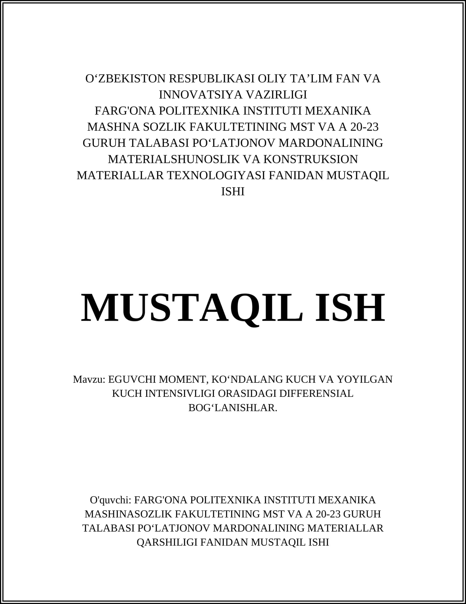 EGUVCHI MOMENT, KO‘NDALANG KUCH VA YOYILGAN KUCH INTENSIVLIGI ORASIDAGI DIFFERENSIAL BOG‘LANISHLAR