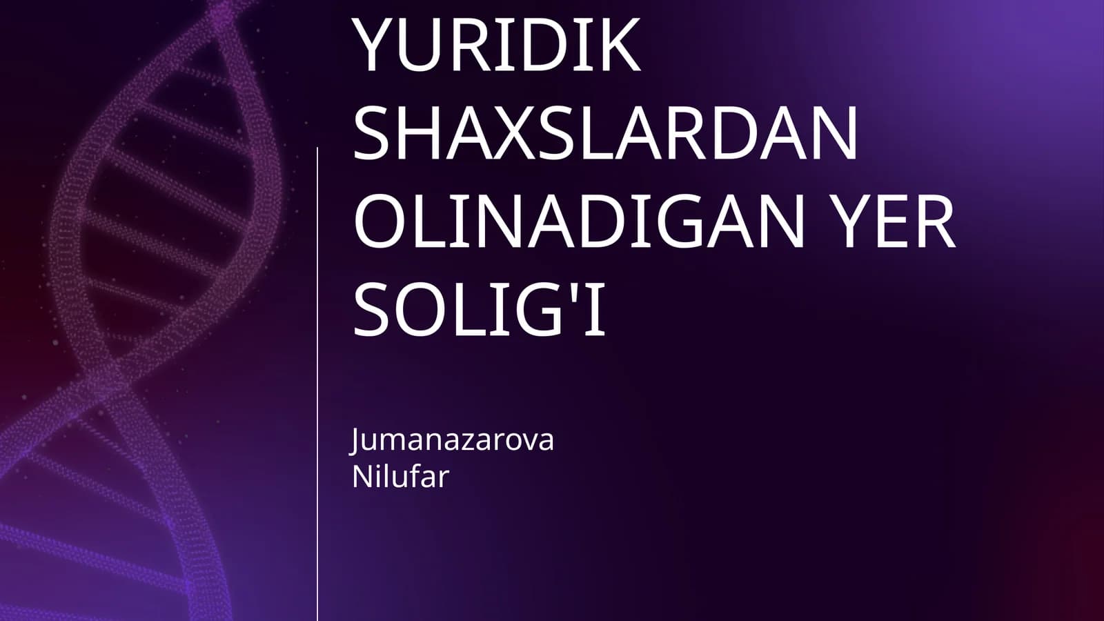 YURIDIK SHAXSLARDAN OLINADIGAN YER SOLIG'I