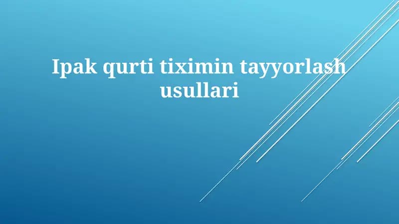 Ipak qurti tiximi naytash usullari